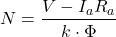 \[N = \frac{V - I_a R_a}{k \cdot \Phi}\]